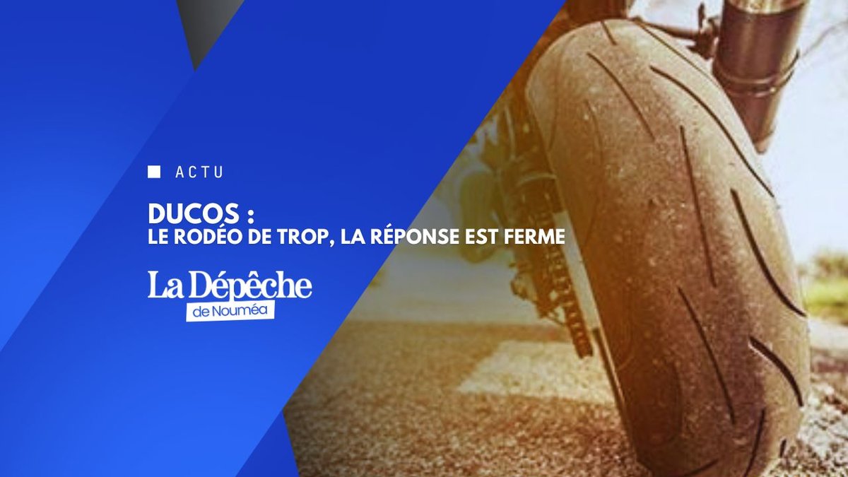 Rodéos sauvages : tolérance zéro en Calédonie