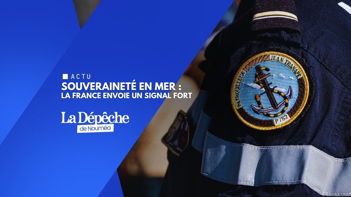Le patrouilleur Jean Tranape renforce la souveraineté française