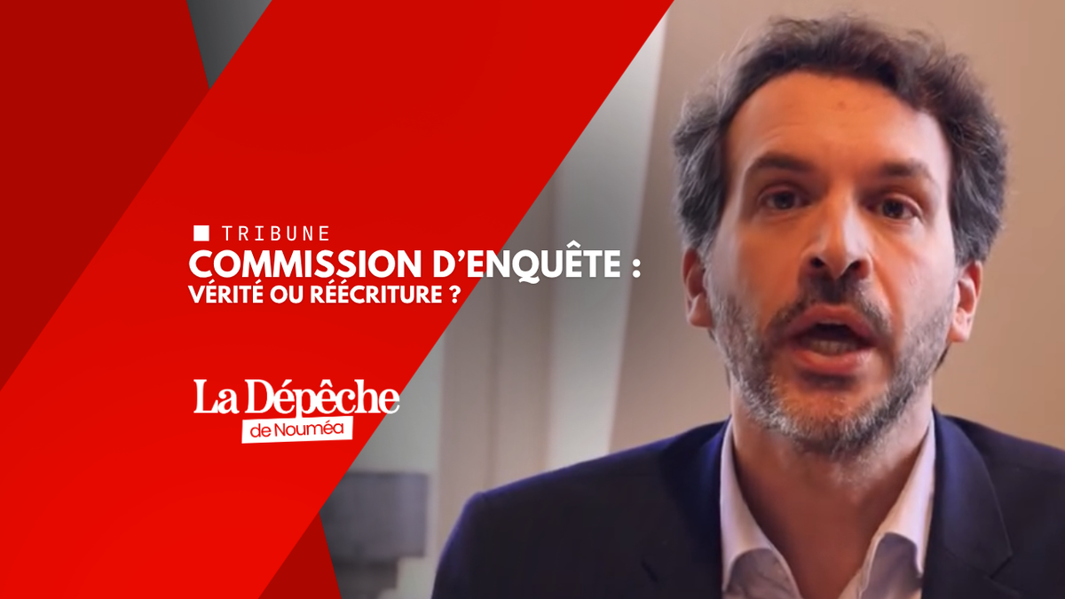 Émeutes du 13 mai : la commission d’enquête, ou la tentation de réécrire l’histoire