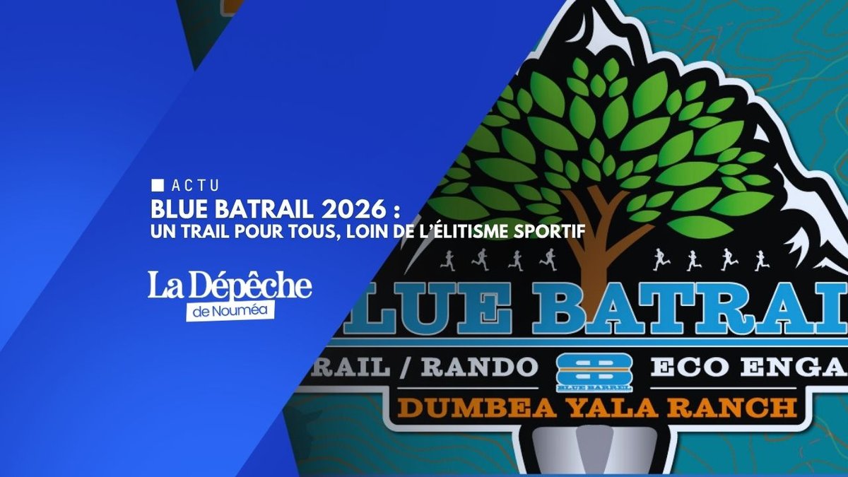 Blue Batrail 2026 : le trail écolo qui veut marquer les esprits