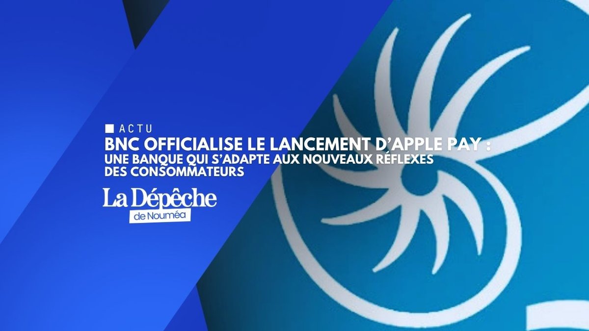 Apple Pay débarque en Calédonie : la BNC accélère sa révolution digitale