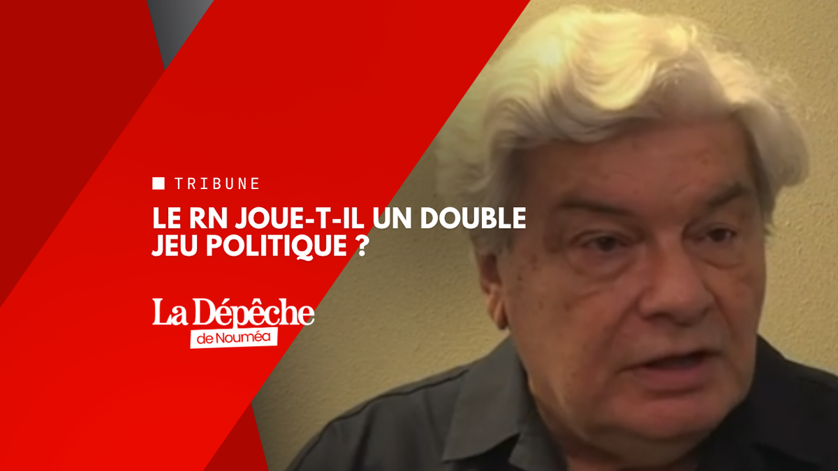 RN en Nouvelle-Calédonie : démenti, contradictions et stratégie cachée avant les provinciales