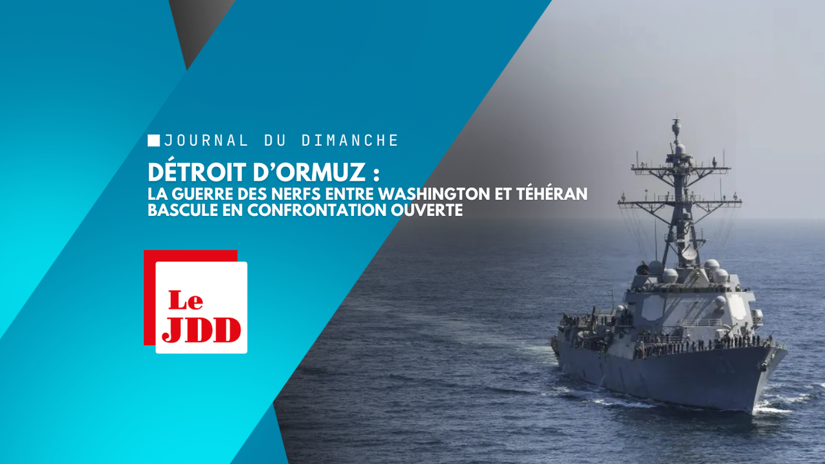 Détroit d’Ormuz : la guerre des nerfs entre Washington et Téhéran bascule en confrontation ouverte