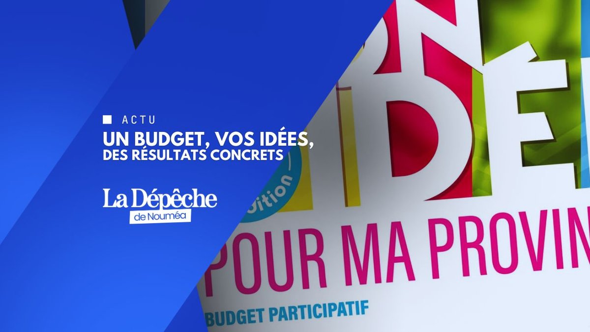 Budget participatif : la province Sud relance “Mon idée”