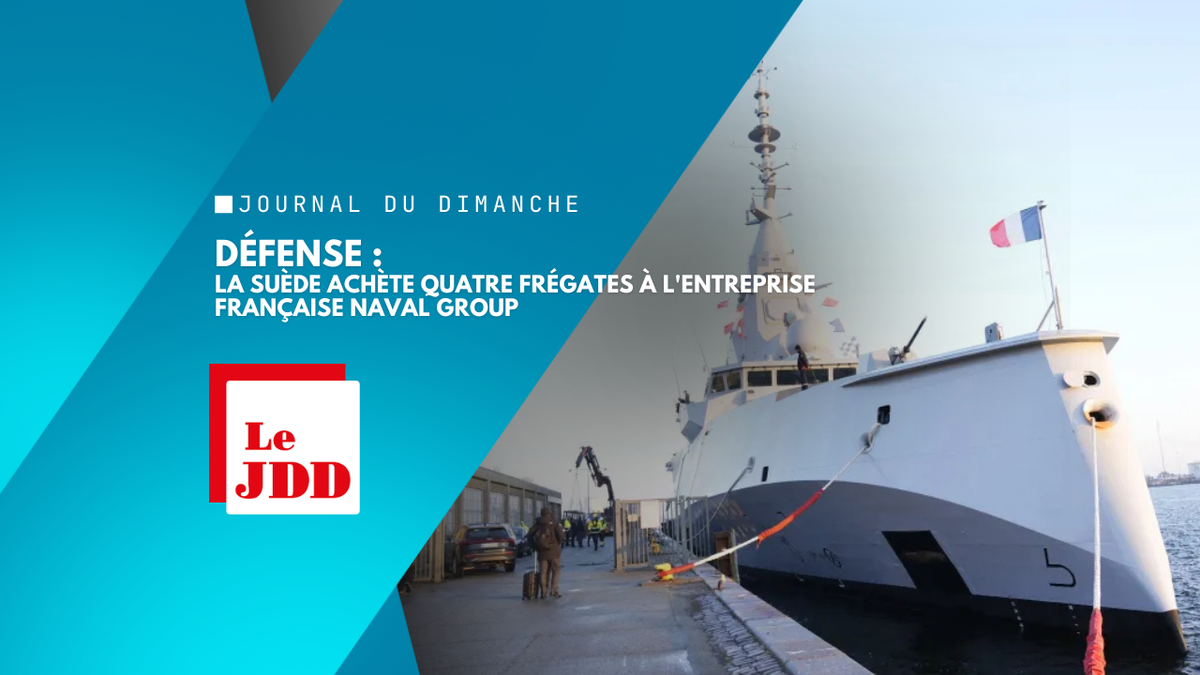 Défense : la Suède achète quatre frégates à l'entreprise française Naval Group