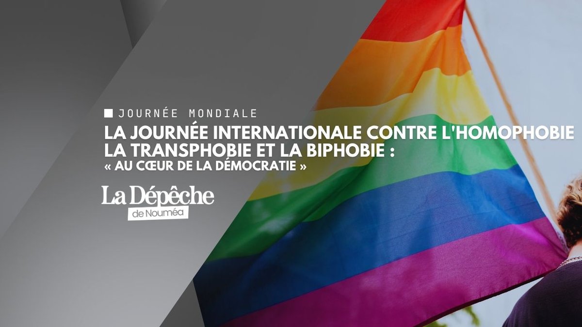 Journée internationale contre l'homophobie, la transphobie et la biphobie : une date qui résonne fort