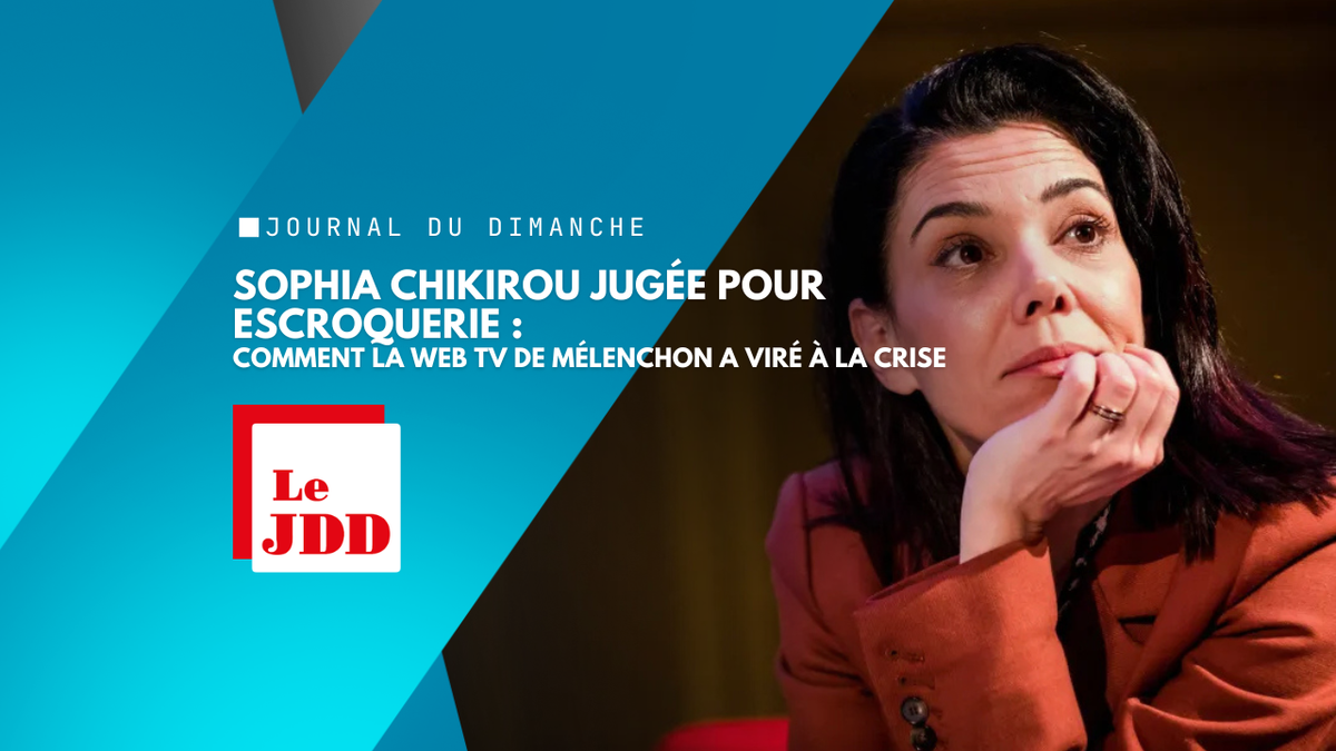Sophia Chikirou jugée pour escroquerie : comment la web TV de Mélenchon a viré à la crise