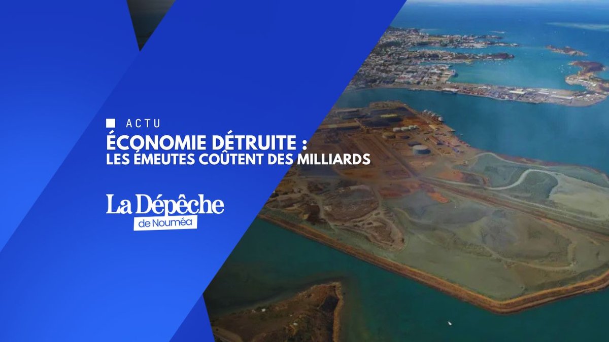Après les violences, l’économie calédonienne à genoux