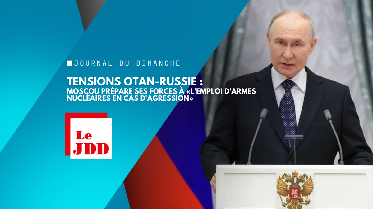 Tensions Otan-Russie : Moscou prépare ses forces à «l'emploi d'armes nucléaires en cas d'agression»