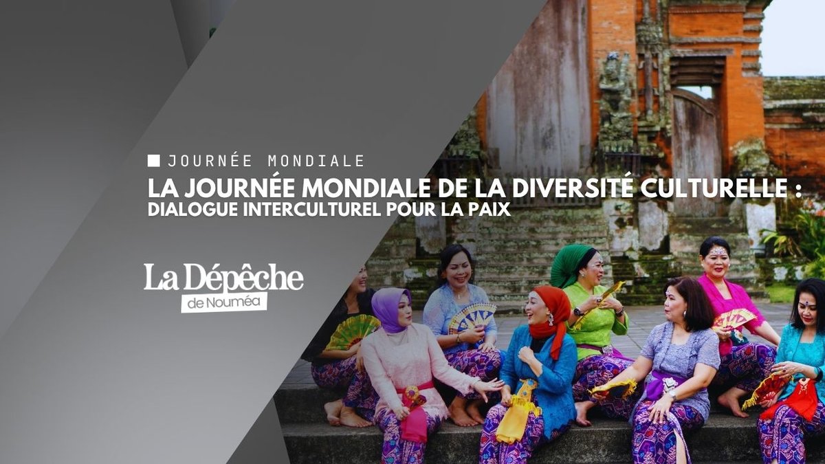 Journée mondiale de la diversité culturelle : laboratoire du dialogue entre les peuples