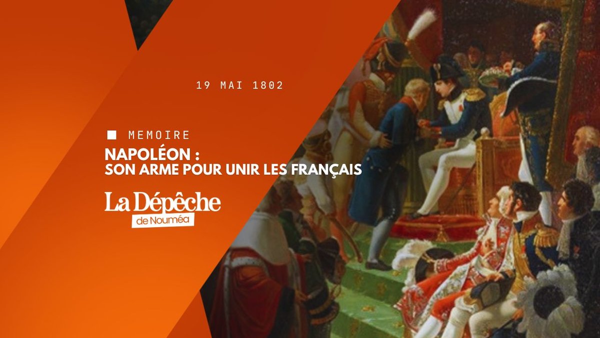 Napoléon invente la récompense ultime