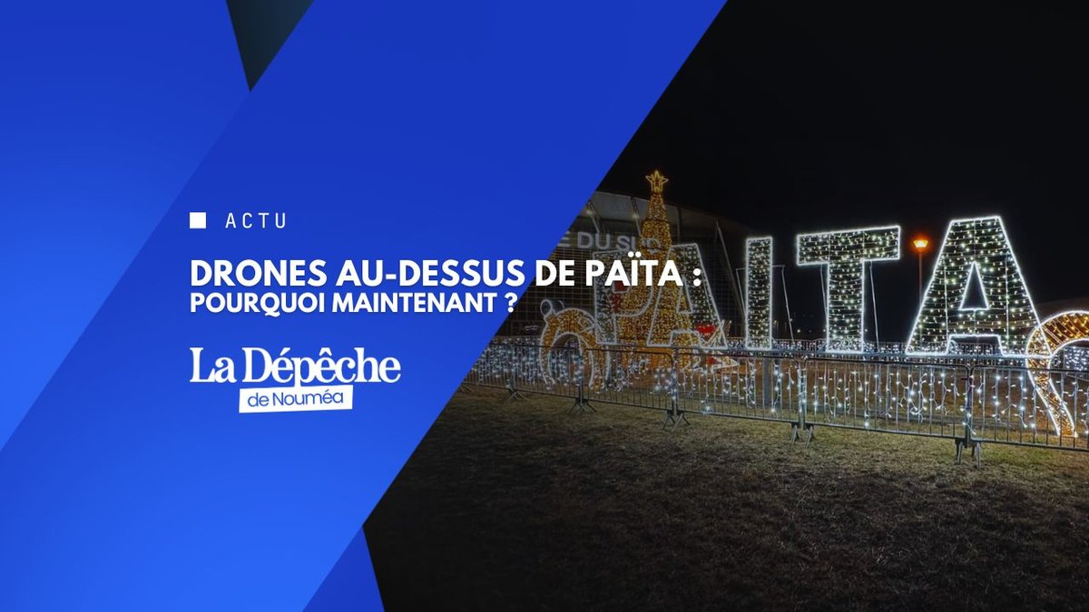 Païta sous l’œil des drones pendant 20 jours