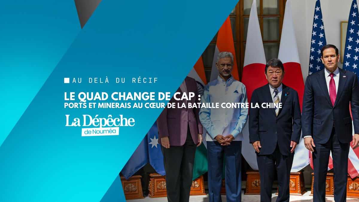 Le Quad mise sur les infrastructures pour contrer l'influence chinoise