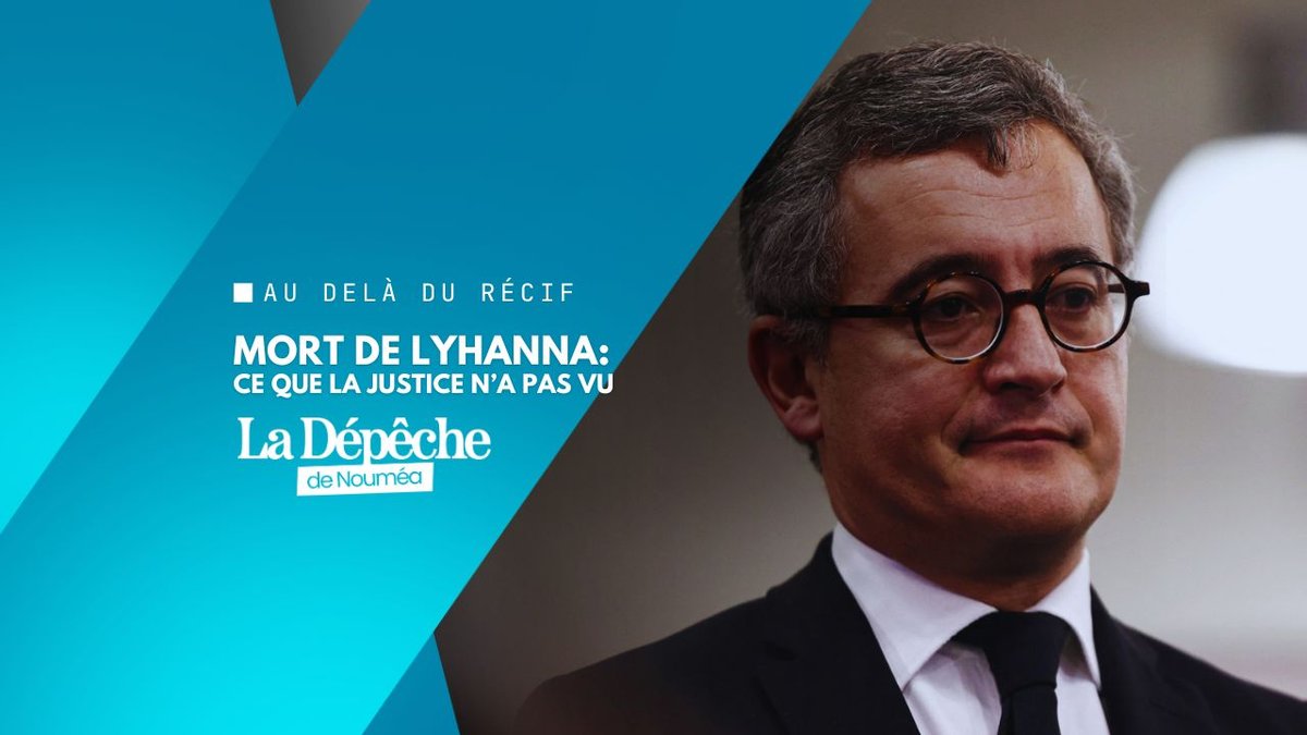 Meurtre de Lyhanna : Darmanin dénonce un fiasco