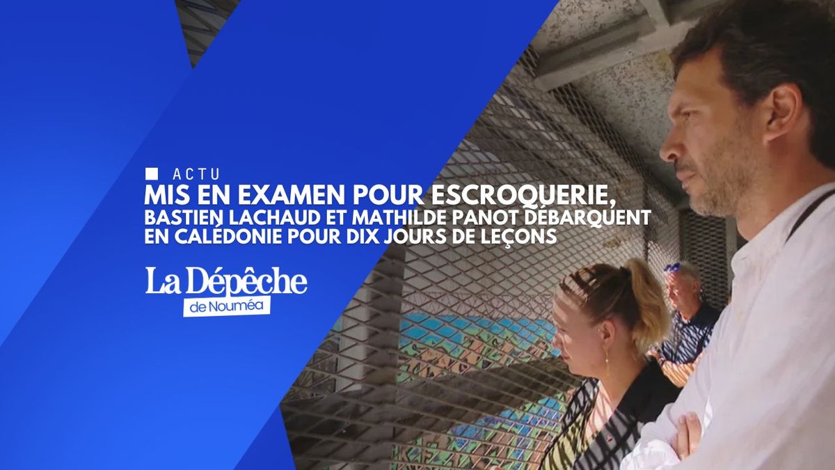 Mis en examen pour escroquerie, Bastien Lachaud et Mathilde Panot débarquent en Calédonie pour dix jours de leçons