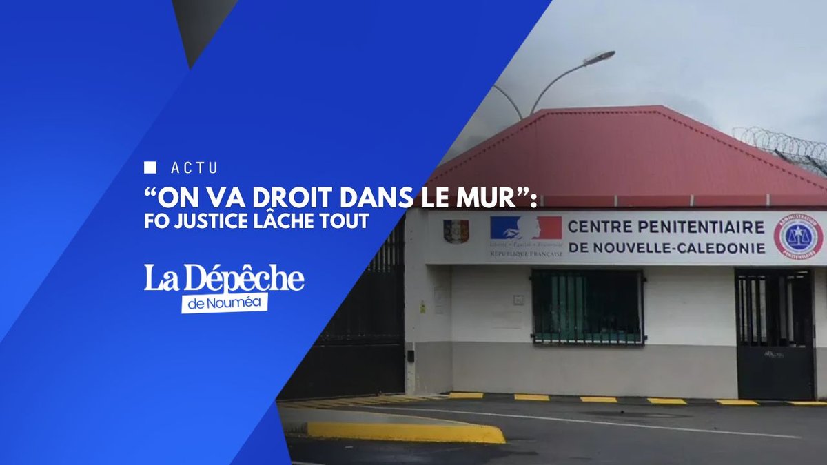 Nouméa au bord du chaos pénitentiaire ?
