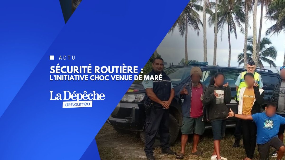 À Maré, élèves et gendarmes frappent fort contre les dangers