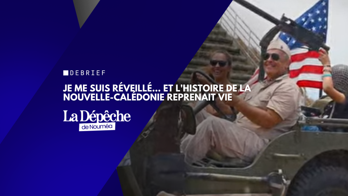 Je me suis réveillé… et l'histoire de la Nouvelle-Calédonie reprenait vie