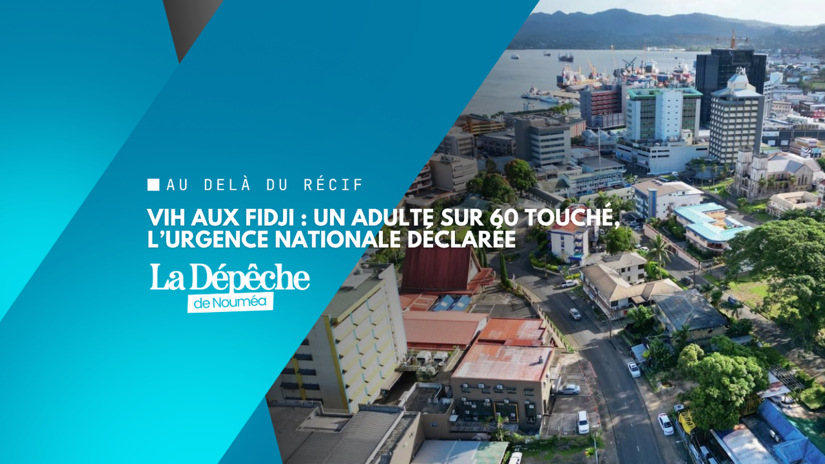 Fidji : l’explosion des cas de VIH pousse le gouvernement à déclarer l’urgence nationale