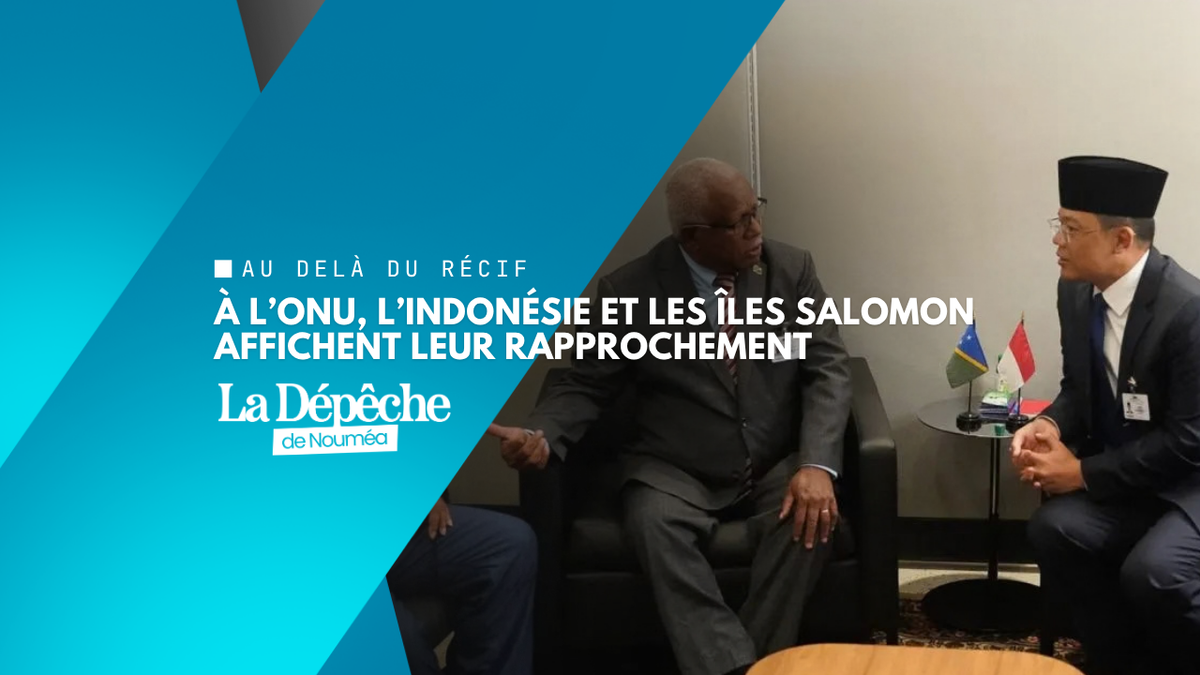 L’Indonésie renforce ses liens avec les îles Salomon et ses ambitions dans le Pacifique