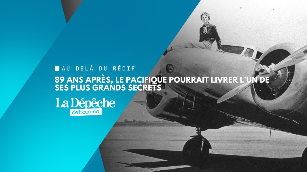 Amelia Earhart : une expédition dans le Pacifique pour retrouver son avion disparu depuis 89 ans