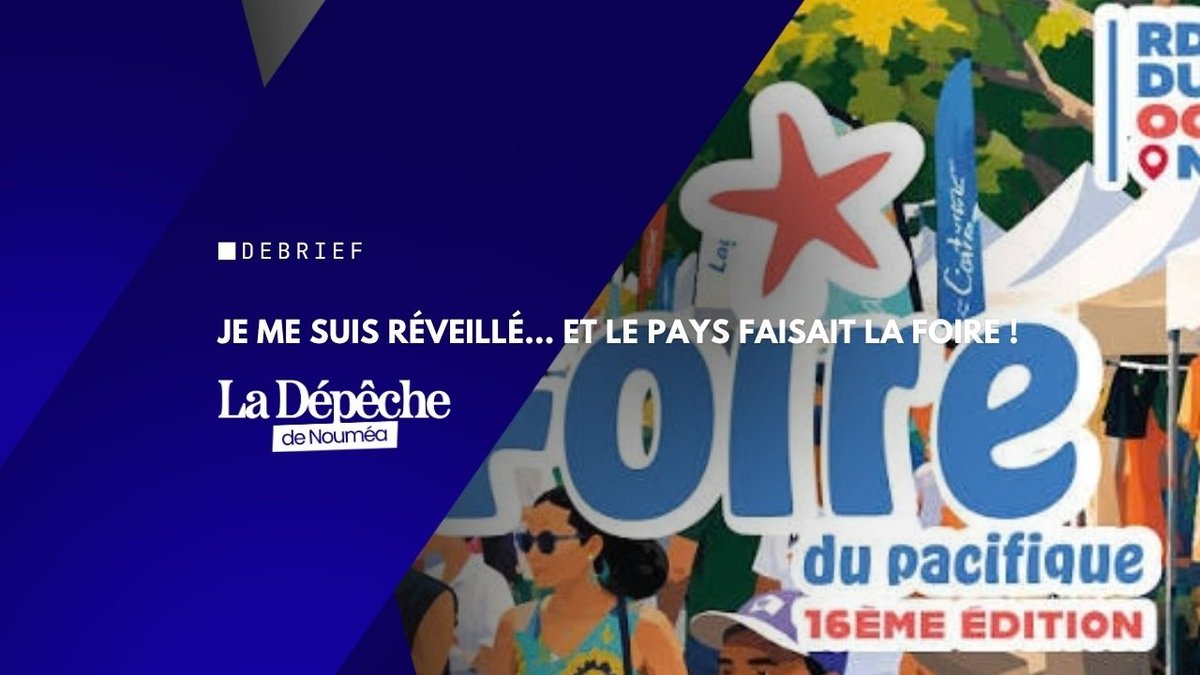 Je me suis réveillé, le pays faisait la foire !