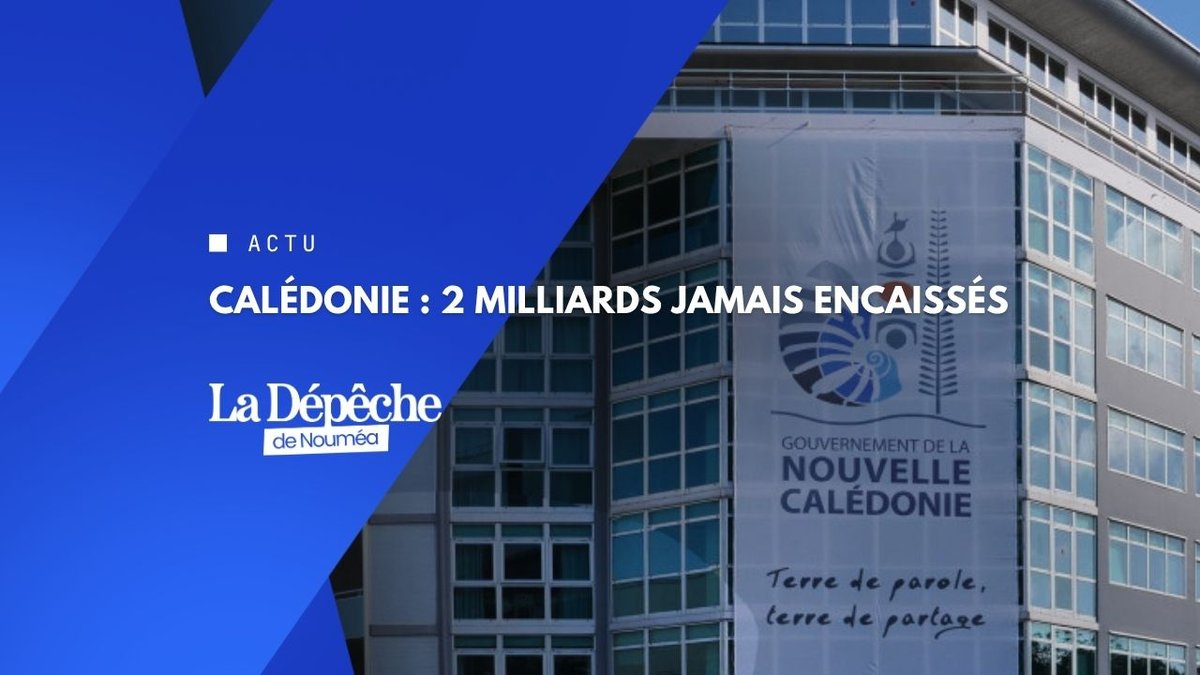 Fisc calédonien : l'ardoise à 2 milliards